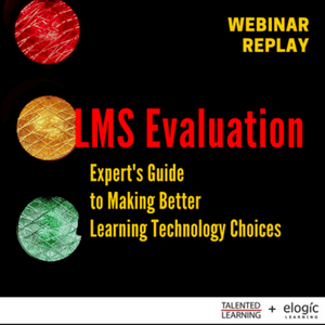 LMS Evaluation; Expert's Guide to Better Learning Tech Choices