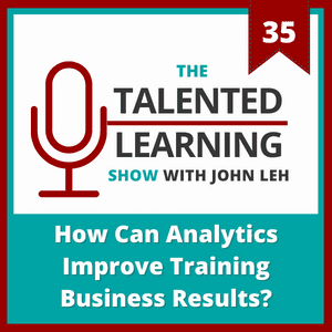 Talented Learning Podcast Episode 35