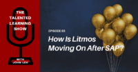 Relaunching Litmos LMS - After SAP, how is Litmos moving on? Find out in this podcast with the company's new CEO, Mike Scarbrough of Francisco Partners.