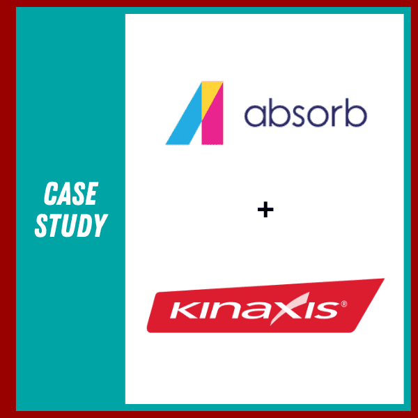 Talented Learning Case Study: Kinaxis + Absorb LMS