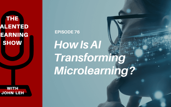 AI in Microlearning -Talented Learning Show Podcast 76