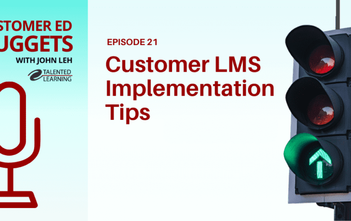 Customer LMS Implementation Tips Podcast