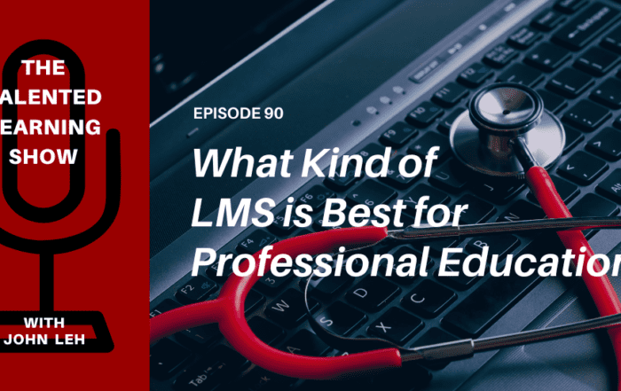 How to Manage Professional Education - Talented Learning Show Podcast 90