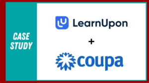 coupa learnupon case study thumbnail 300x168